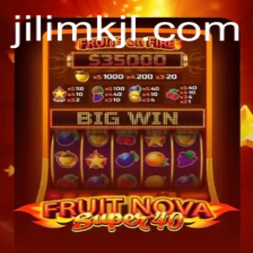 FruitNovaSuper40: A Comprehensive Guide to Navigating the Gaming Landscape